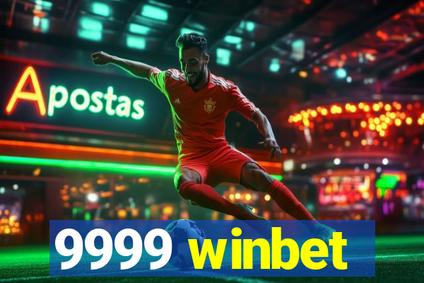 9999 winbet